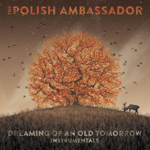 Dreaming of an Old Tomorrow (Instrumentals)