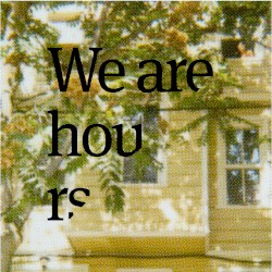 We Are Hours