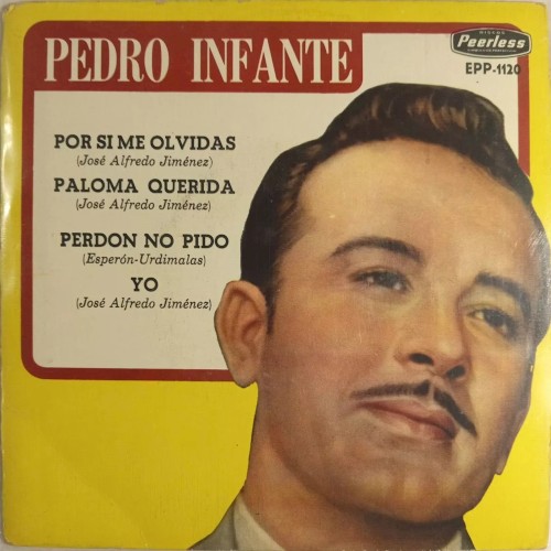 Por si me olvidas / Paloma querida / Perdón no pido / Yo