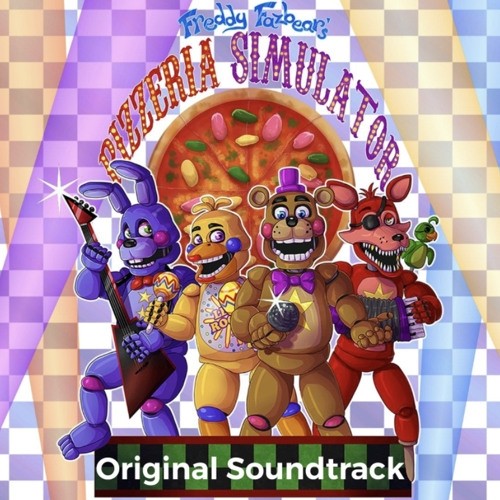 Freddy Fazbear's Pizzeria Simulator (FNaF) Soundtrack