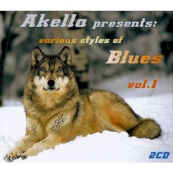 Akella Presents - Volume 1: Various Styles of Blues