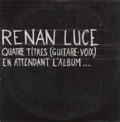 Quatre titres (guitare-voix), en attendant l'album…