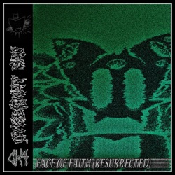 Face of Faith (Resurrected)