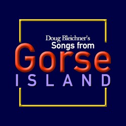 Songs from Gorse Island