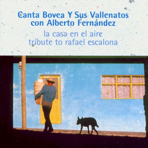 La casa en el aire: Tribute to Rafael Escalona