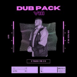 Dub Pack, Vol. VIII