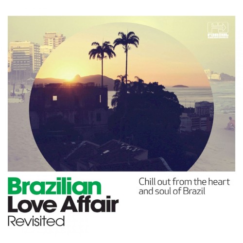 Brazilian Love Affair Revisited