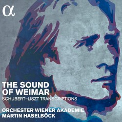 The Sound of Weimar: Schubert-Liszt Transcriptions
