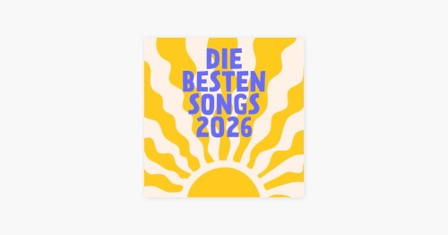 Die besten Songs 2026