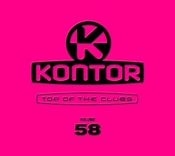 Kontor: Top of the Clubs, Volume 58