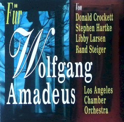Tributes to Mozart: Für Wolfgang Amadeus