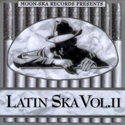 Latin Ska, Volume II