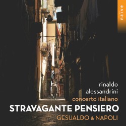 Stravagante pensiero: Gesualdo & Napoli