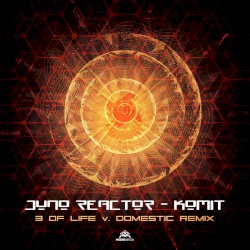 Komit (3 Of Life & Domestic Remix)