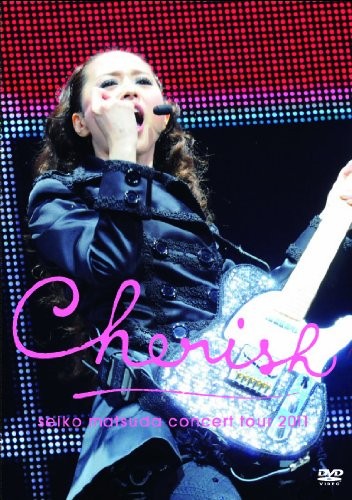 Seiko Matsuda Concert Tour 2011 Cherish