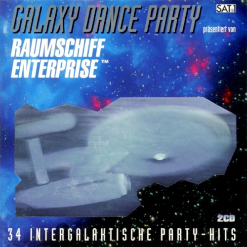 Galaxy Dance Party präsentiert von Raumschiff Enterprise: 34 Intergalaktische Party‐Hits