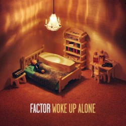 Woke Up Alone