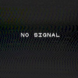 No Signal