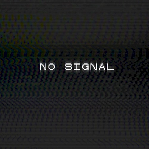 No Signal