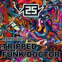 25 years of Charge - TRIPPED / Funk Doctor
