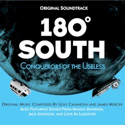 180° South: Conquerors of the Useless: Original Soundtrack