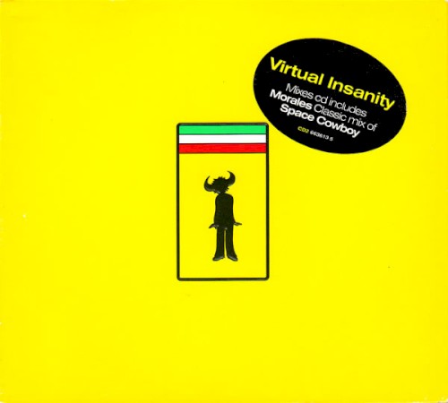 Virtual Insanity