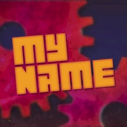 My Name