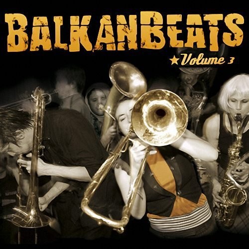 Balkanbeats, Volume 3