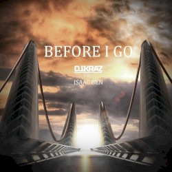 Before I Go