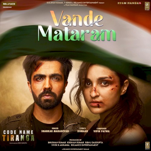 Vande Mataram (From “Code Name Tiranga”)