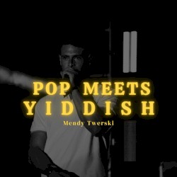 Pop Meets Yiddish (Reels, Vol.1)