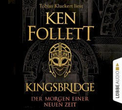 Kingsbridge - Der Morgen einer neuen Zeit