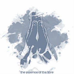 Essence of the Fibre