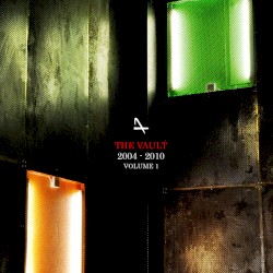 The Vault 2004-2010 - Volume #1