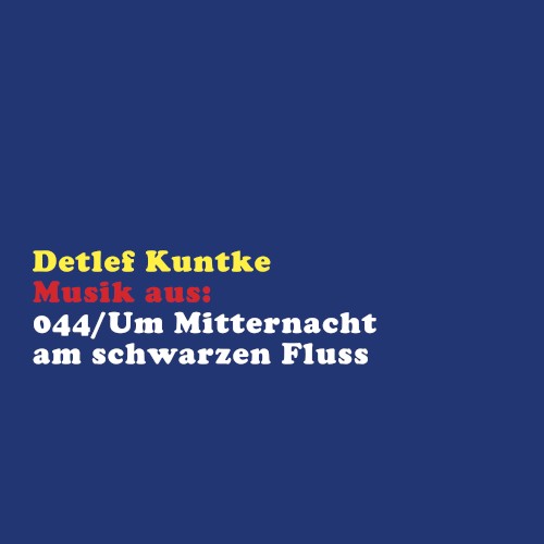 Musik aus: 044/Um Mitternacht am schwarzen Fluss
