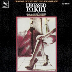 Dressed to Kill: Original Motion Picture Soundtrack