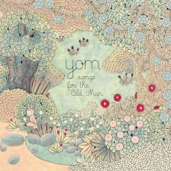 Songs for the Old Man