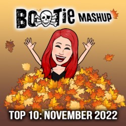 Bootie Mashup Top 10 – November 2022