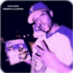 Nate Dogg (Purpped & Chopped)