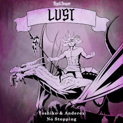 No Stopping (Lust)
