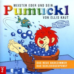 Meister Eder und sein Pumuckl: Das neue Badezimmer / Das Schlossgespenst