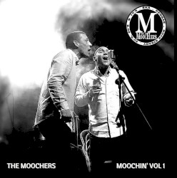 Moochin’ Vol 1