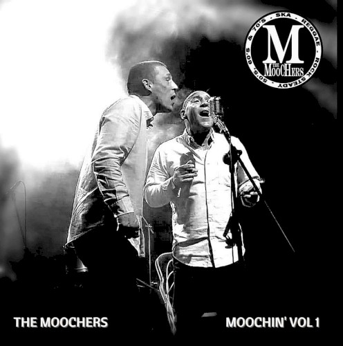 Moochin’ Vol 1