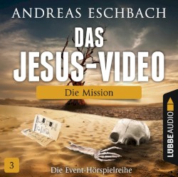 Das Jesus-Video 3: Die Mission