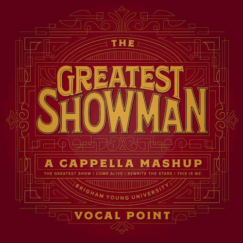 The Greatest Showman Mashup