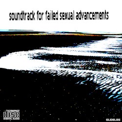 soundtrack for failed sexual advancements