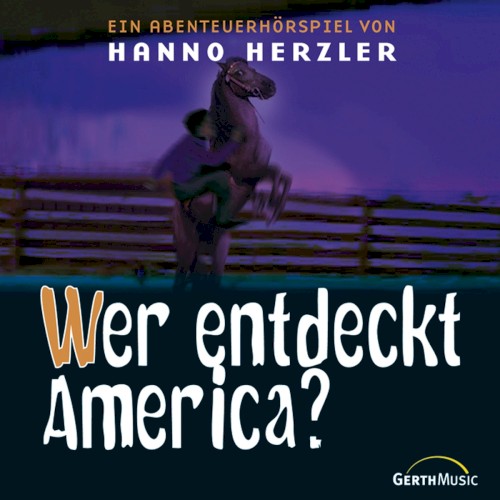 Wildwest-Abenteuer 17 - Wer entdeckt America?