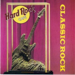 Hard Rock Cafe: Classic Rock