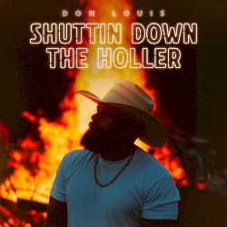 Shuttin Down The Holler
