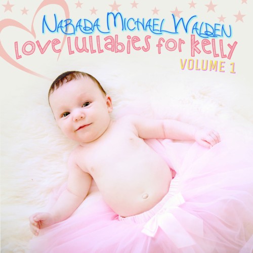 Love Lullabies for Kelly